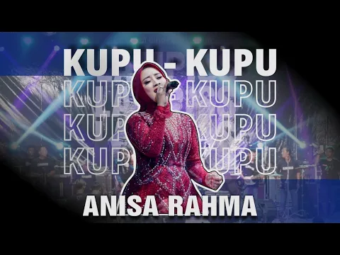 Download MP3 PECAH !!! | KUPU KUPU - ANISA RAHMA - NEW PALLAPA LIVE LAMPISS 2023