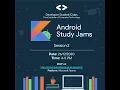 Android Study Jams - Session 2