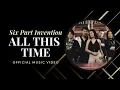 Download Lagu Six Part Invention - All This Time (Official Music Video)