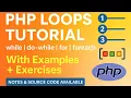 PHP Loops Tutorial 2025 while do-while for foreach with Examples Real-Life Analogies