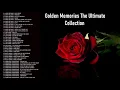 Lagu Golden Memories The Ultimate Collection Vol. 4