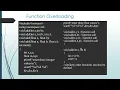 Passing arguments to a function Function overloading Recursive function