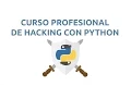 Hacking con Python - Curso profesional