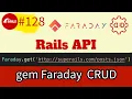 Rails 7 Faraday CRUD API requests Communicate between two Rails apps