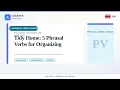 Tidy Home 5 Phrasal Verbs for Organizing Adam s Universe Lesson