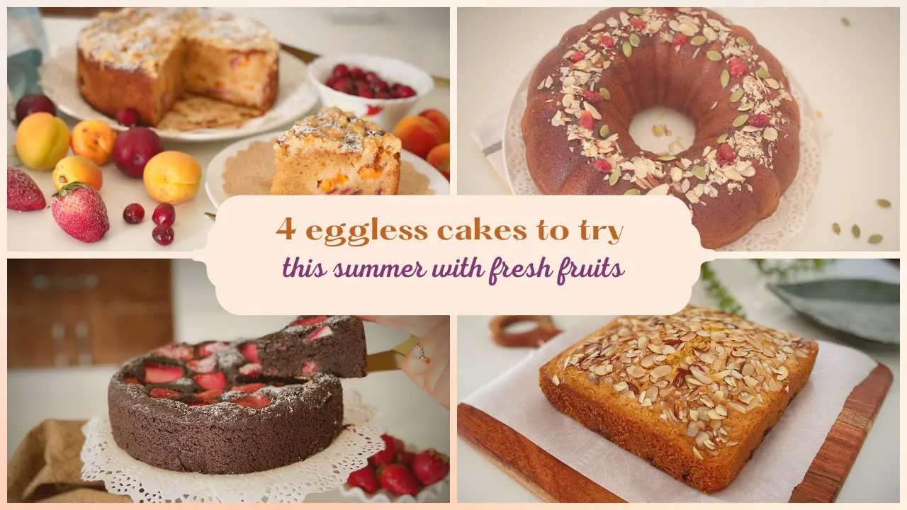 Master 4 Deliciously Fruit-Filled Eggless Cakes That