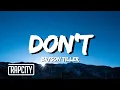 Download Lagu Bryson Tiller - Don't (Lyrics)