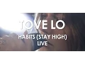 Download Lagu Tove Lo - Habits (Stay High) [Live in Paris]