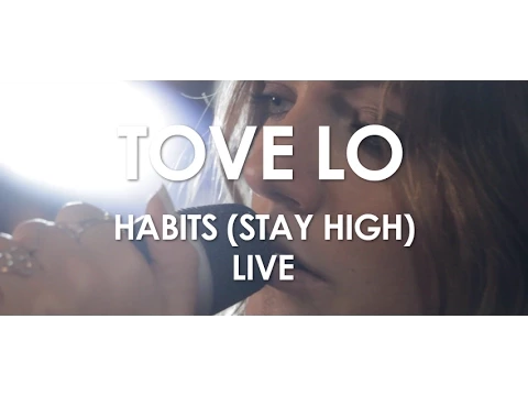 Download MP3 Tove Lo - Habits (Stay High) [Live in Paris]