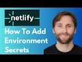 How to Add Environment Secrets in Netlify 2026 Guide