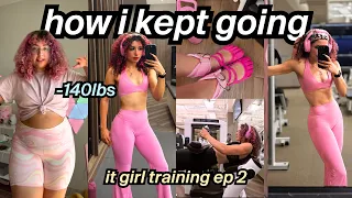 how to stay consistent when you have ZERO motivation it girl training ep 2