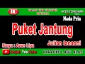 PUKET JANTUNG - JULIAN ISNAENI - KARAOKE VERSION ( Vocal Pria )