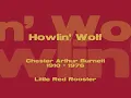 Howlin' Wolf - Little Red Rooster    ( Chess )