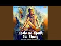 Download Lagu Bhole Ko Chadh Gai Bhang