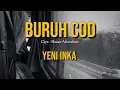 Download Lagu BURUH COD - YENI INKA (LIRIK)