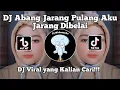 Download Lagu DJ ABANG JARANG PULANG AKU JARANG DI BELAI | DJ JAPLAY REMIX VIRAL TIK TOK TERBARU 2023 !!..