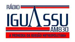 Prefixo - Rádio Iguassu 830 KHz - Araucária - PR