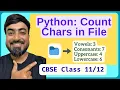 Count Character Types in a File using Python Beginners Tutorial CBSE Class 11 12