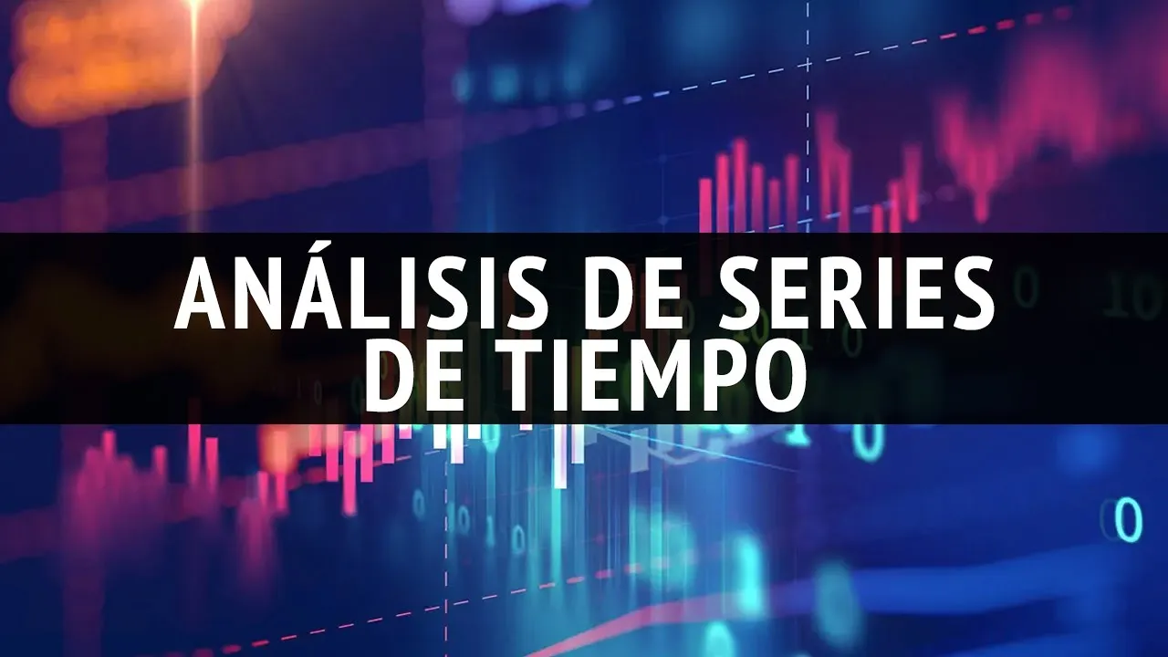Análisis de SERIES DE TIEMPO: guía completa