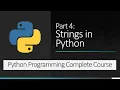 Part 4 Strings in Python Python Programming Complete Course