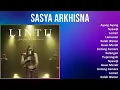 Download Lagu Sasya Arkhisna 2025 MIX Top Hits - Ayang Ayang, Nyawiji, Lestari, Lamunan