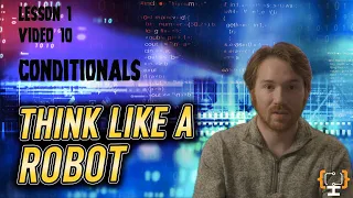 Mastering Conditional Statements in Python Think Like A Robot Lesson 1 10