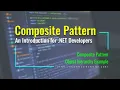 Composite Design Pattern An Introduction for NET Developers NET 6 and C 10