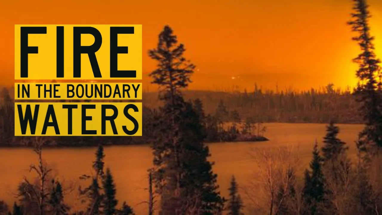 Fire in the BWCA