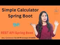 Simple Calculator REST API Using Spring Boot Skills With Anu
