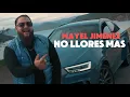 Download Lagu Mayel Jimenez - No llores mas (Clip Oficial)