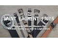 Saint Laurent 3 Passants Belt and Western Belt Review Sizing how to legit check