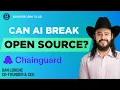 Chainguard CEO Can AI Break Open Source