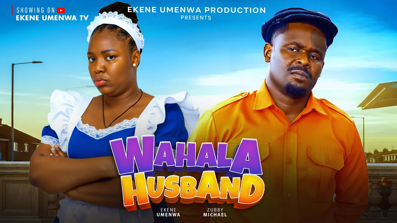 Wahala Husband - Zubby Michael, Ekene Umenwa,kennedy Samario — Nollywood