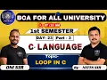 Loops in C C Programming Day 23 Part 3 BCA 1st Semester
