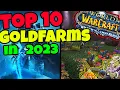 Top 10 WOTLK Classic Goldfarms in 2023