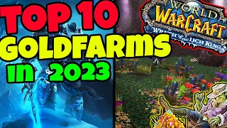 Top 10 WOTLK Classic Goldfarms in 2023