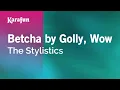 Download Lagu Karaoke Betcha by Golly, Wow - The Stylistics *