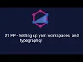 Photographers Paradise - Setting up yarn workspaces and typegrap l