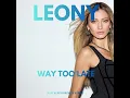 Leony-Way Too Late(Ralf Alwin Bremen Remix)#leony #waytoolate