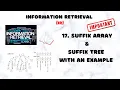 17 Suffix Array Suffix Tree with Example Suffix Array and Suffix Tree Simplified IR