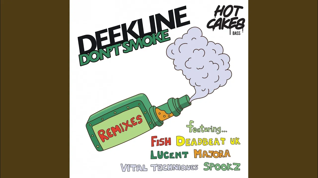 I Don't Smoke (Vital Techniques Remix) I Don't Smoke (Vital Techniques Remix)