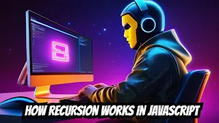 How recursion works in JavaScript