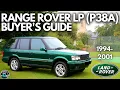 Range Rover P38 buyers guide 1994-2001 Common problems and faults