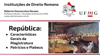 República - Caracterísicas gerais das magistraturas - Patrícios e Plebeus