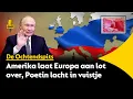 Amerika laat Europa aan lot over, Poetin lacht in vuistje