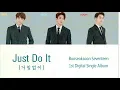 Download Lagu Seventeen (BooSeokSoon) - Just Do It Lyric (Han/Rom/Indo)