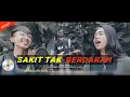 Lagu Wali ft Carlina Fitria - sakit tak berdarah [COVER] by karang rasta.mp3 qualitas jernih