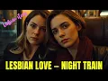 Lesbian Love Night Train