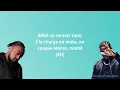 Alonzo - TOUT VA BIEN ft. Ninho & Naps (Paroles) [مترجمة]