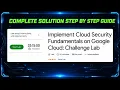 Implement Cloud Security Fundamentals on Google Cloud Challenge Lab GSP342 Arcade 2026